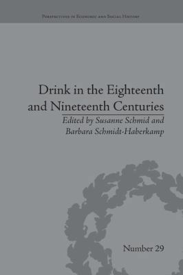 Drink in the Eighteenth and Nineteenth Centuries 1138663018 Book Cover