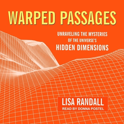 Warped Passages: Unraveling the Mysteries of th... 1665249374 Book Cover