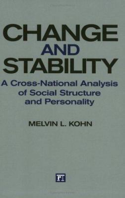 Change and Stability: A Cross-National Analysis... 1594511764 Book Cover