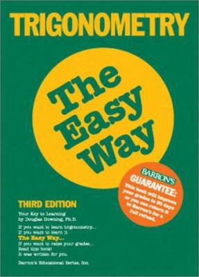 Trigonometry the Easy Way (Barron's Easy Series) 0764113607 Book Cover