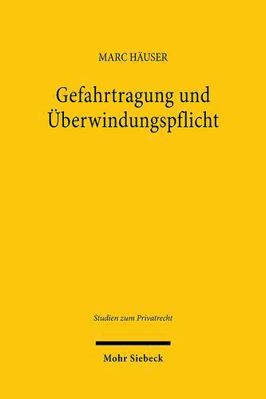 Gefahrtragung Und Uberwindungspflicht: Ein Beit... [German] 316164090X Book Cover