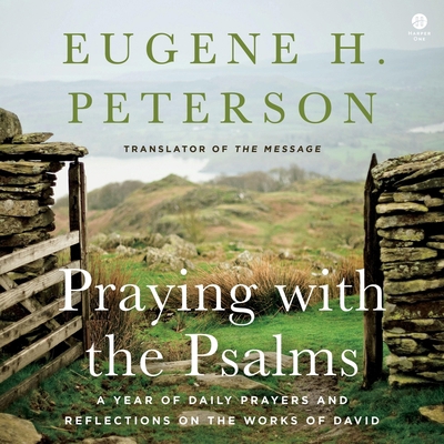 Praying with the Psalms: A Year of Daily Prayer... 166509849X Book Cover