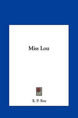 Miss Lou 1161442898 Book Cover