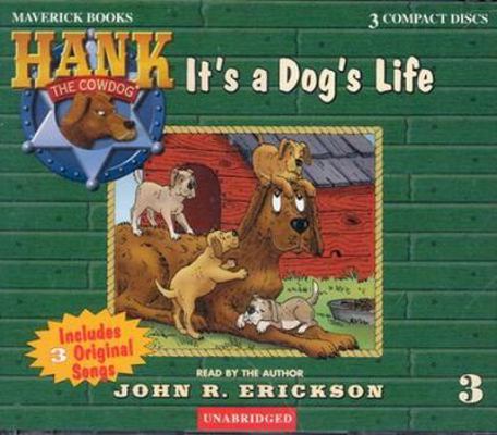 It's a Dog's Life 1591886031 Book Cover