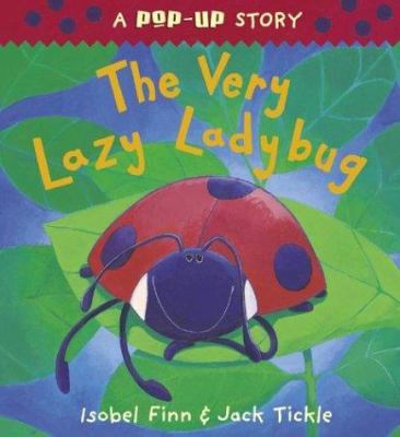 The Very Lazy Ladybug Pop-Up 1589257146 Book Cover