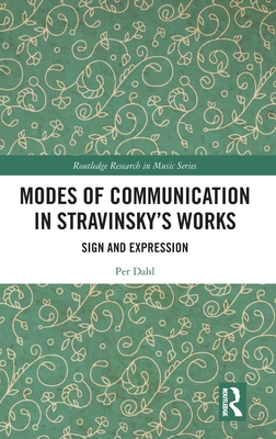 Modes of Communication in Stravinsky's Works: S... 1032111089 Book Cover