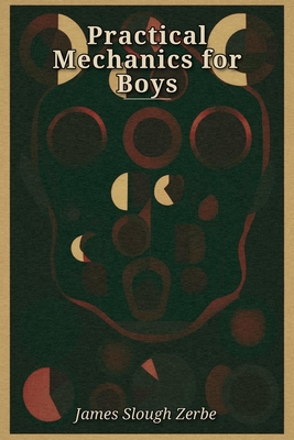 Practical Mechanics for Boys B0HHQKYVLT Book Cover