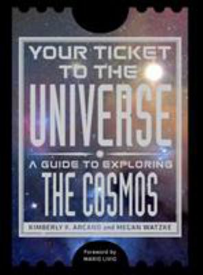 Your Ticket to the Universe 1588343758 Book Cover