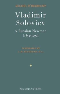 Vladimir Soloviev: A Russian Newman (1853-1900) 1597312517 Book Cover