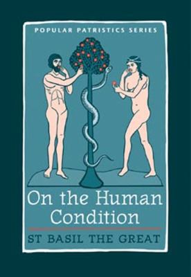 On The Human Condition: St Basil the Great (ST.... 0881412945 Book Cover