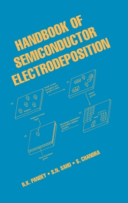 Handbook of Semiconductor Electrodeposition 0824797019 Book Cover