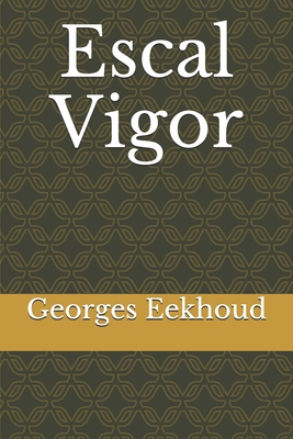 Escal Vigor [French] B0858TGDK3 Book Cover