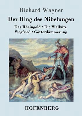 Der Ring des Nibelungen: Das Rheingold / Die Wa... [German] 3843040397 Book Cover