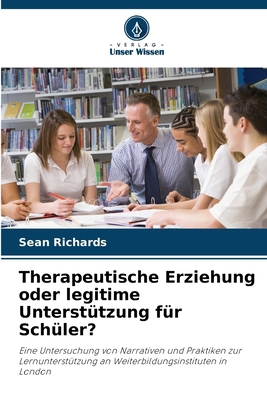 Therapeutische Erziehung oder legitime Unterstü... [German] 620832386X Book Cover