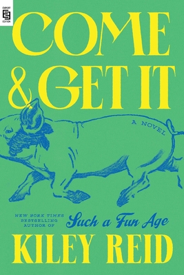 Come and get it 0593716175 Book Cover