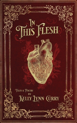 In This Flesh 0578321793 Book Cover