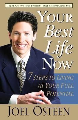 Your Best Life Now: 7 Steps to Living at Your F... B0011EO0SW Book Cover
