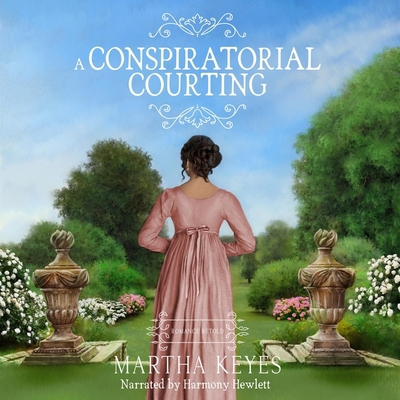 A Conspiratorial Courting B0DFZWQR64 Book Cover