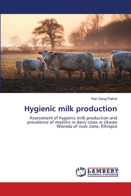 Hygienic milk production 3659644080 Book Cover