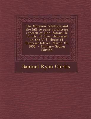 The Mormon Rebellion and the Bill to Raise Volu... 1287830021 Book Cover