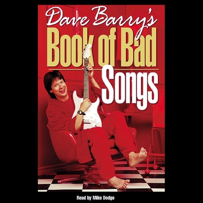 Dave Barry's Book of Bad Songs 1665184515 Book Cover