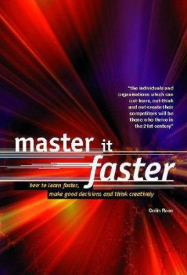 Master it Faster : HT Learn Faster, Make Good D... 185835806X Book Cover