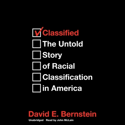 Classified: The Untold Story of Racial Classifi... B0B4T79B2F Book Cover