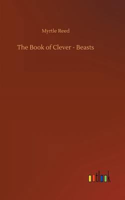 The Book of Clever - Beasts 3732671704 Book Cover