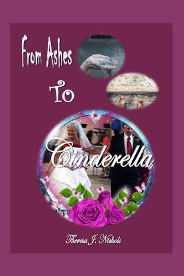 From Ashes to Cinderella 109165235X Book Cover