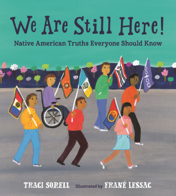 We Are Still Here!: Native American Truths Ever... B0GMZF72SR Book Cover