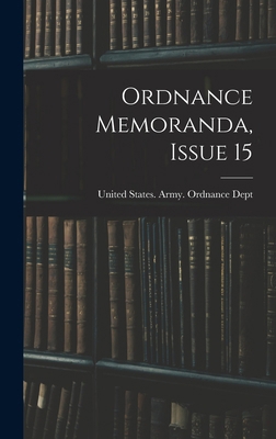 Ordnance Memoranda, Issue 15 101674353X Book Cover