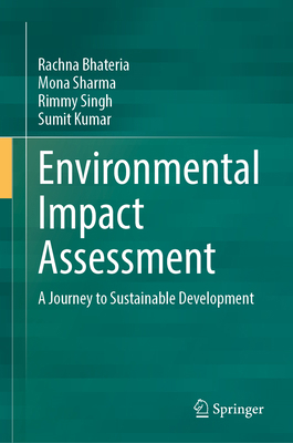 Environmental Impact Assessment: A Journey to S... 3031667964 Book Cover