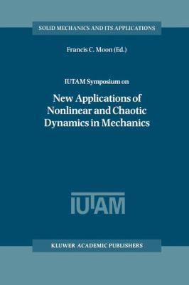 Iutam Symposium on New Applications of Nonlinea... 0792352769 Book Cover