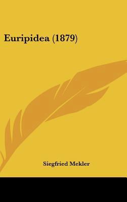 Euripidea (1879) [German] 1161869867 Book Cover