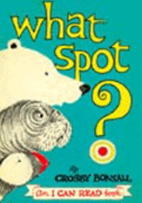 What Spot LB 006020611X Book Cover