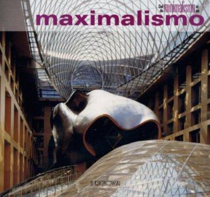 Del Minimalismo Al Maximalismo 8489439761 Book Cover