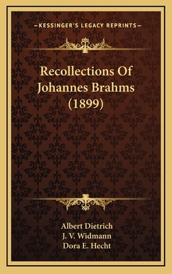 Recollections Of Johannes Brahms (1899) 1164276794 Book Cover
