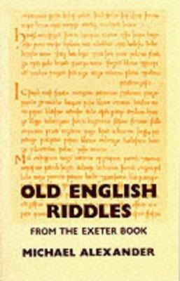 Old English Riddles: From the Exeter Book 0856460702 Book Cover