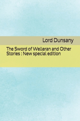 The Sword of Welleran and Other Stories: New sp... B08C7K6B8G Book Cover