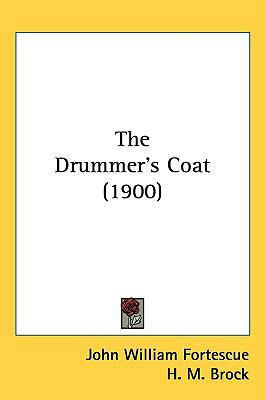 The Drummer S Coat (1900) 1437203868 Book Cover