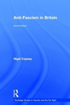 Anti-Fascism in Britain 1138926493 Book Cover
