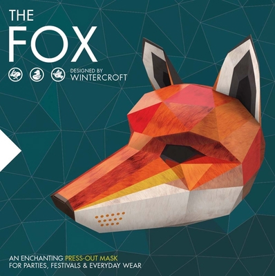 The Fox: An Enchanting Press-Out Mask for Parti... 178097731X Book Cover