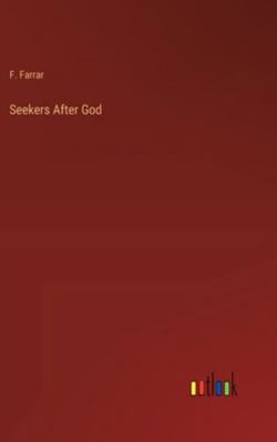 Seekers After God 3368846671 Book Cover