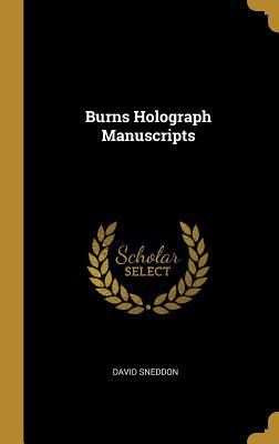 Burns Holograph Manuscripts 0469922419 Book Cover
