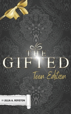 The Gifted: Teen Edition 1688259597 Book Cover