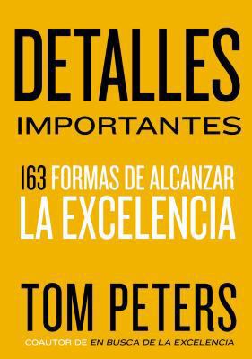 Detalles Importantes: 163 Formas de Alcanzar La... [Spanish] 0718089553 Book Cover