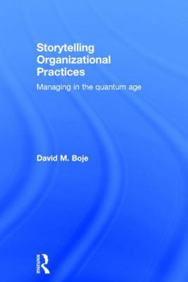 Storytelling Organizational Practices: Managing... 0415815460 Book Cover