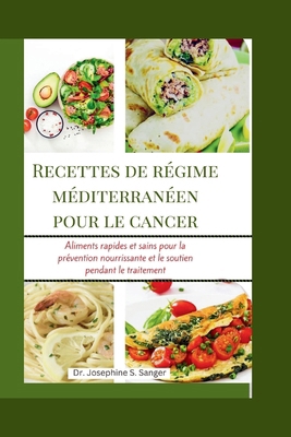 Recettes de régime méditerranéen pour le cancer... [French] B0CPD91BFQ Book Cover