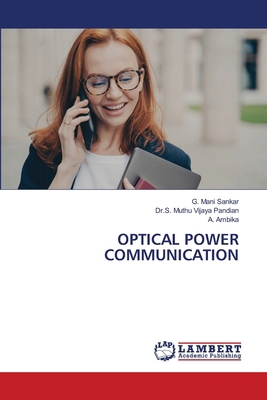 Optical Power Communication 6208223865 Book Cover