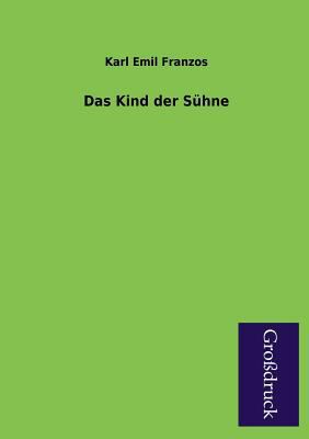Das Kind Der Suhne [German] 395584451X Book Cover